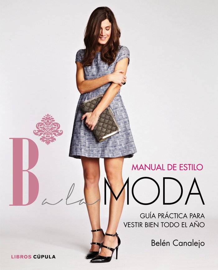 Manual de estilo de Balamoda, de Canalejo, Belén | portada del libro
