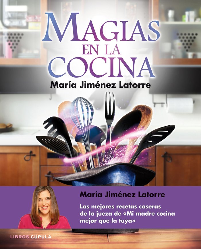 Magias en la cocina, de Jiménez Latorre | portada del libro