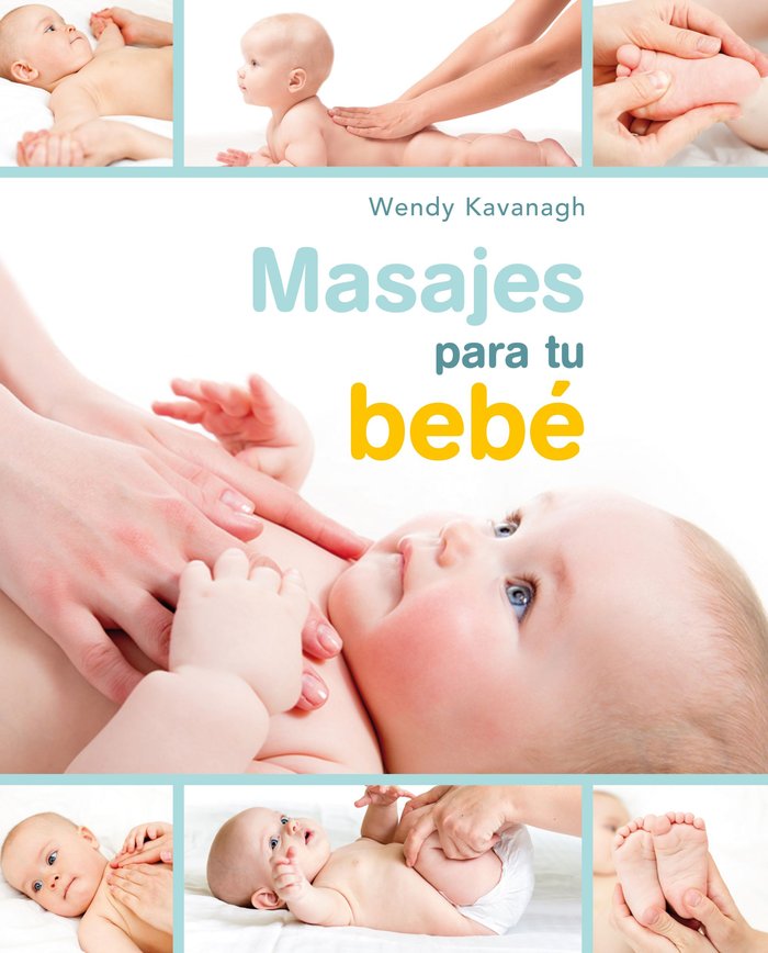 Masajes para tu bebé, de Kavanagh | portada del libro