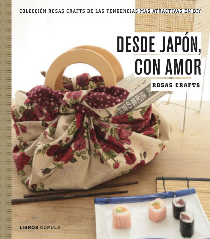 Rosas Crafts. Desde Japón, con amor, de ROSAS CRAFTS | portada del libro