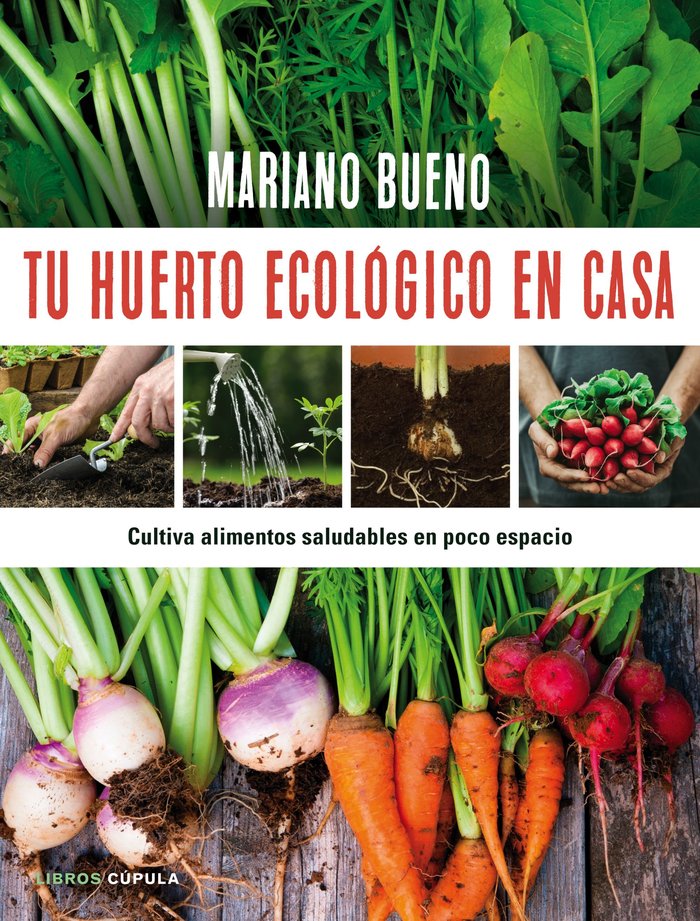 Tu huerto ecológico en casa, de Bueno | portada del libro