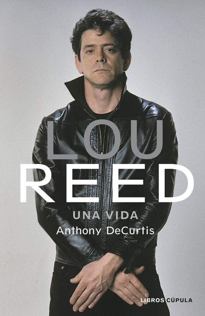 Lou Reed, de DeCurtis, Anthony | portada del libro