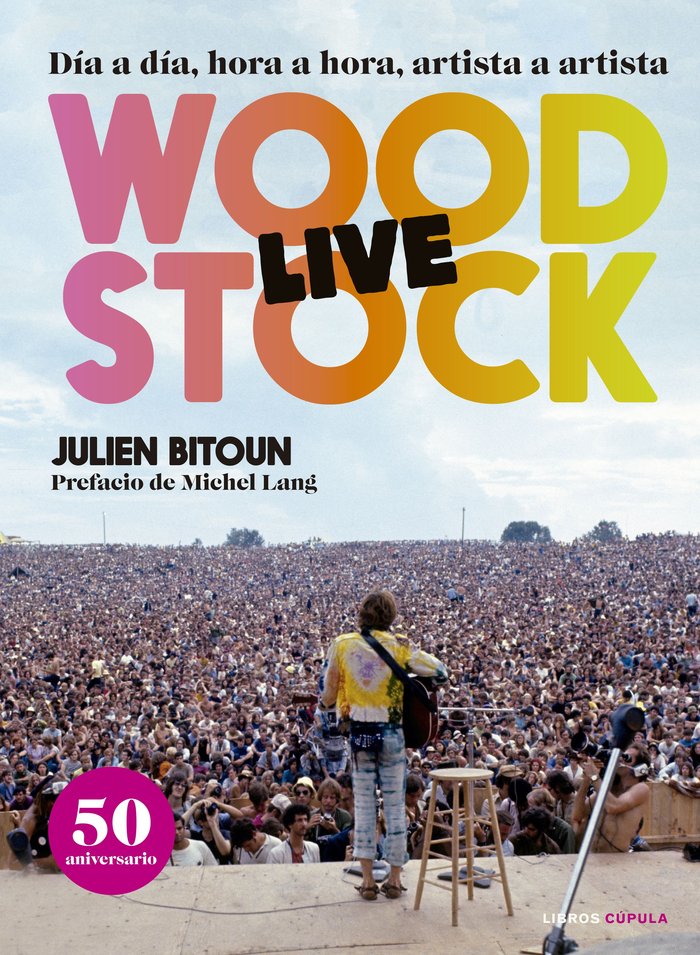 Woodstock, de Bitoun, Julien | portada del libro