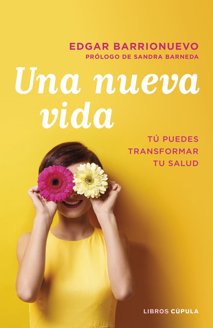 Una nueva vida, de Barrionuevo Burgos, Edgar | portada del libro