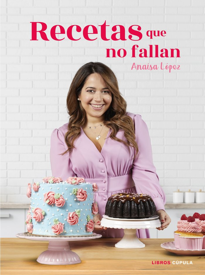 Recetas que no fallan, de López, Anaísa Eugenia | portada del libro