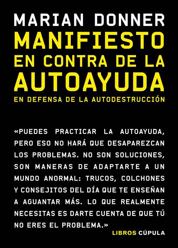 MANIFIESTO EN CONTRA DE LA AUTOAYUDA, de DONNER, MARIAN | portada del libro
