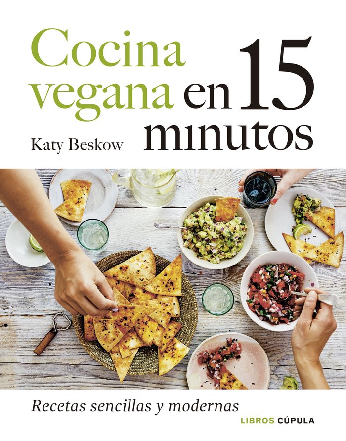 Cocina vegana en 15 minutos, de Beskow, Katy | portada del libro