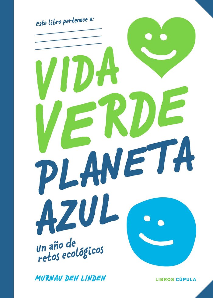 VIDA VERDE PLANETA AZUL, de MURNAU DEN LINDEN | portada del libro
