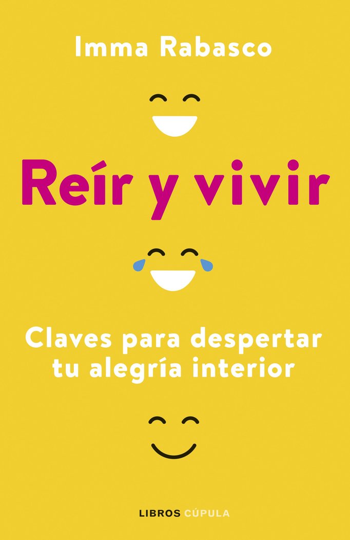 REIR Y VIVIR, de INMACULADA RABASCO MACIAS | portada del libro