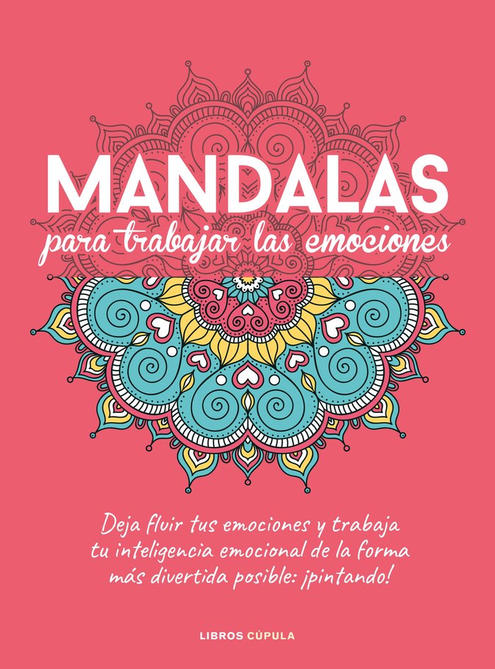 MANDALAS PARA TRABAJAR TUS EMOCIONES, de VV.A | portada del libro