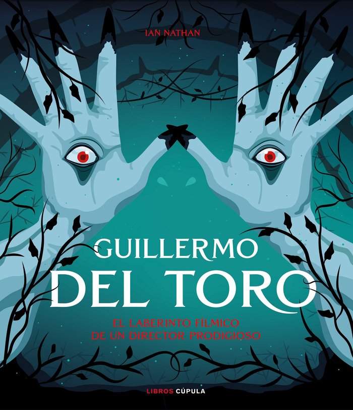 GUILLERMO DEL TORO, de IAN NATHAN | portada del libro