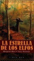 La estrella de los elfos, de MARGARET WEIS Y TRACY HICKMAN | portada del libro