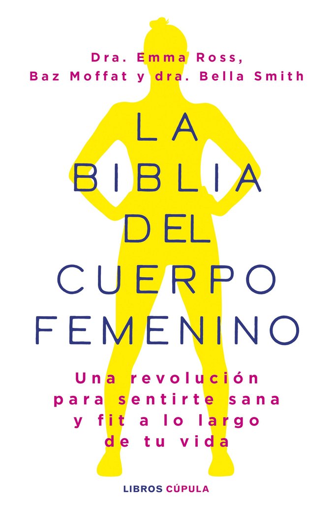La biblia del cuerpo femenino, de EMMA ROSS | portada del libro