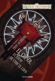 El crisol. El juicio de Cyric el Loco, de TROY DENNING | portada del libro