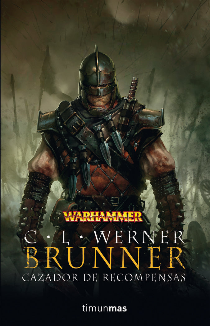 BRUNNER, EL CAZARRECOMPENSAS (NUEVO FORMATO), de C. L. WERNER | portada del libro