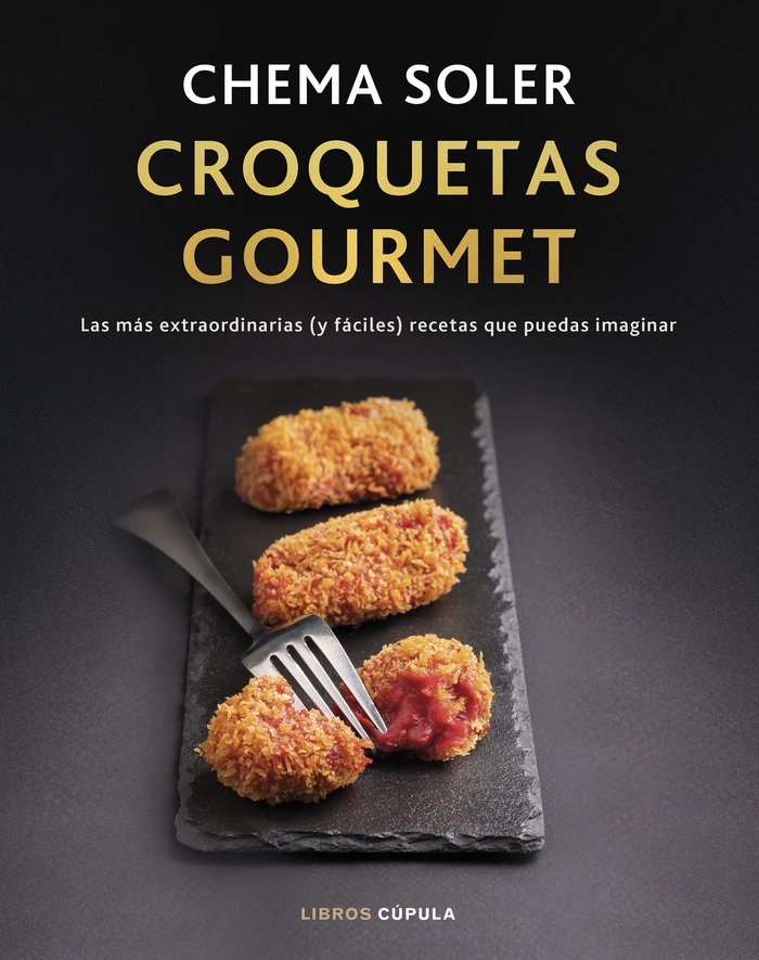 CROQUETAS GOURMET EDICION TAPA BLANDA, de SOLER, CHEMA | portada del libro