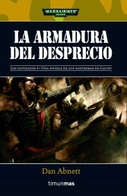 La armadura del desprecio, de ABNETT DAN | portada del libro