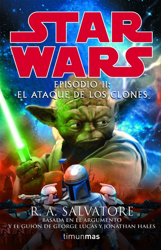 STAR WARS: Episodio II: El ataque de los clones, de R. A. SALVATORE | portada del libro