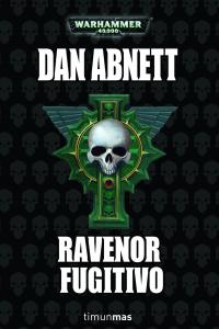 Ravenor fugitivo, de DAN ABNETT | portada del libro