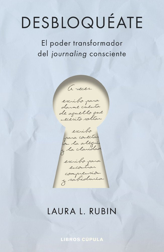 DESBLOQUEATE, de LAURA RUBIN | portada del libro