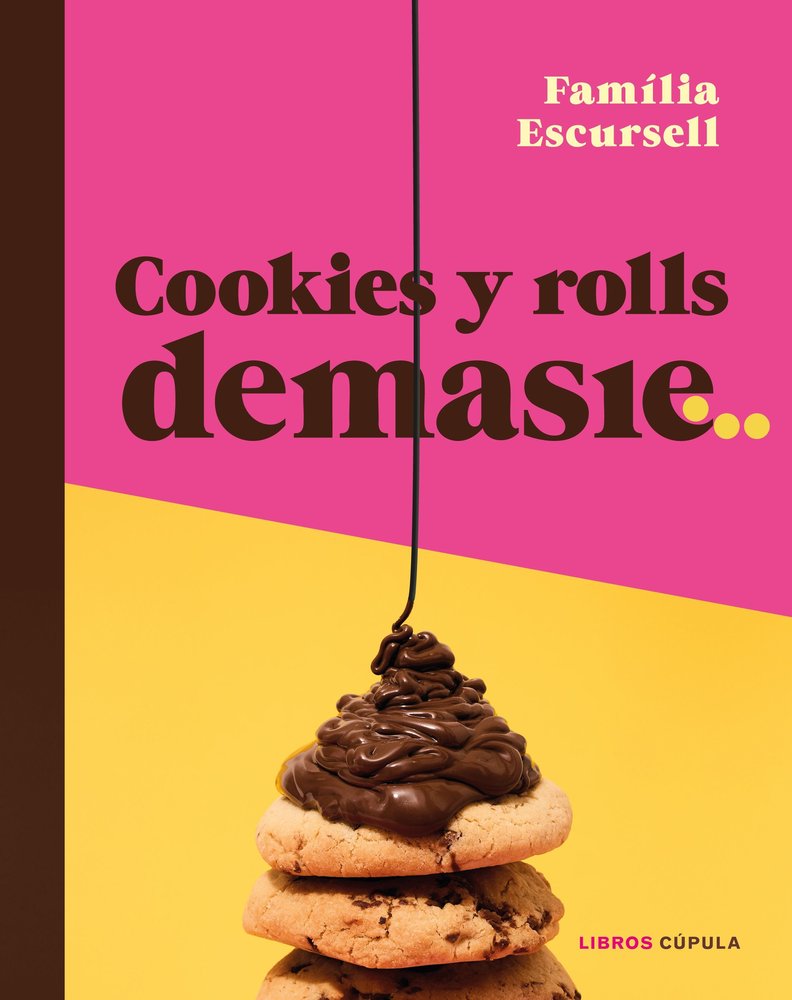 COOKIES Y ROLLS DEMASIE, de ESCURSELL, MARC | portada del libro