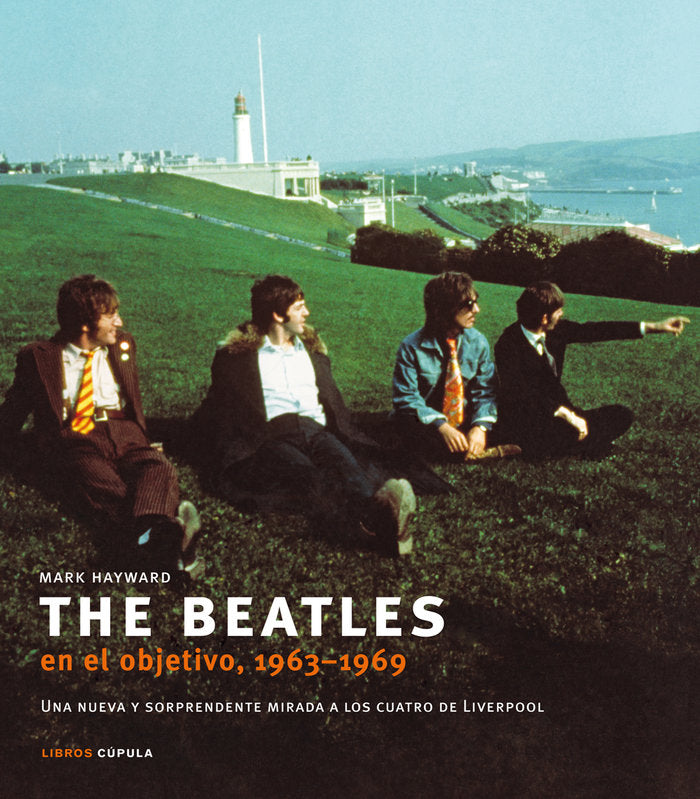 The Beatles en el objetivo, 1963-1969, de Hayward | portada del libro