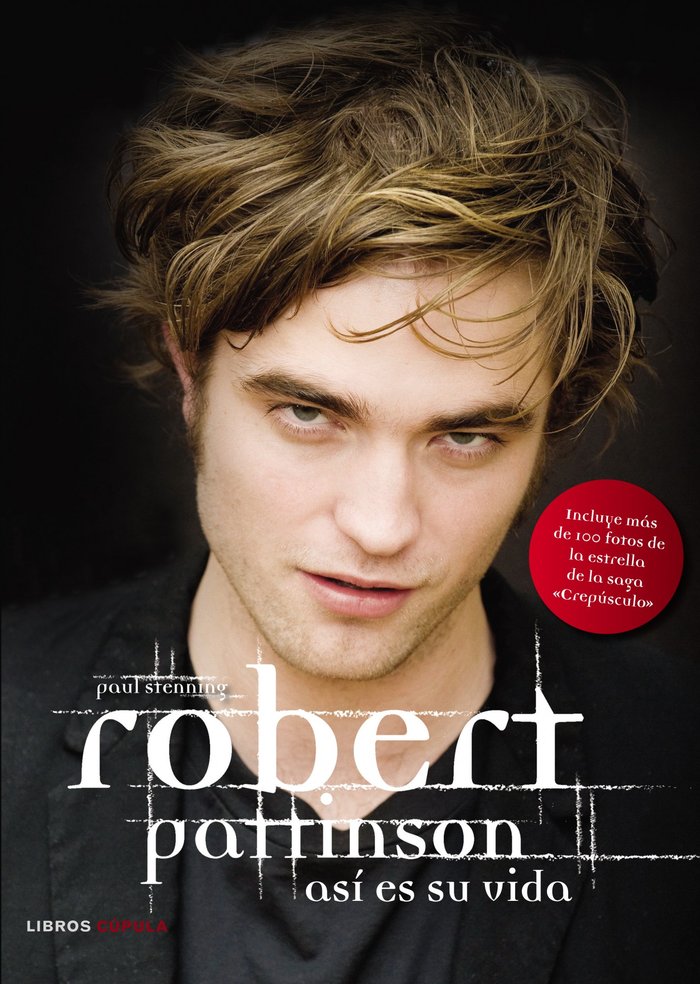 Robert Pattinson, de STENNING,PAUL | portada del libro