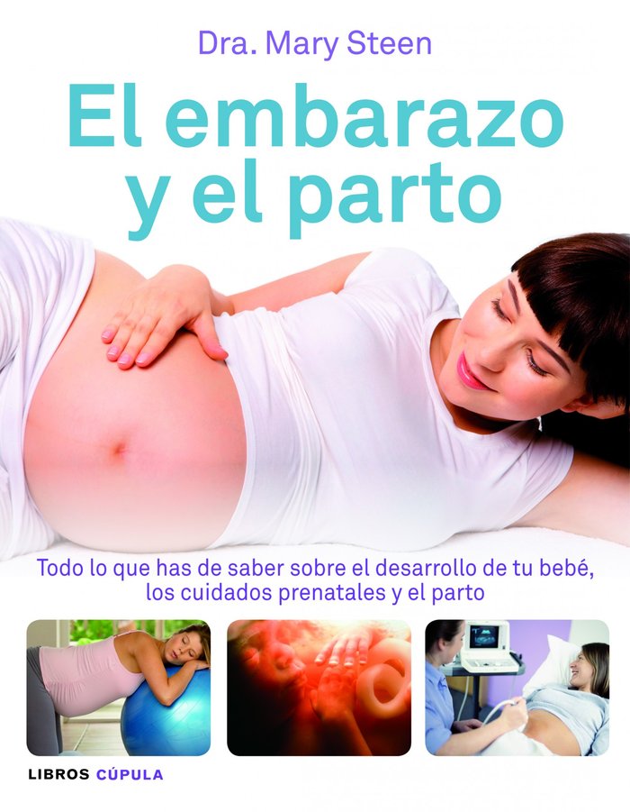 El embarazo y el parto, de Dra. Mary Steen | portada del libro