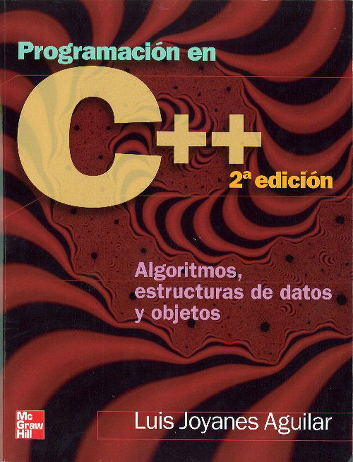 Programaci}n en C++. Algoritmos, estructuras de datos y obsjetos, de Joyanes Aguilar,Luis | portada del libro