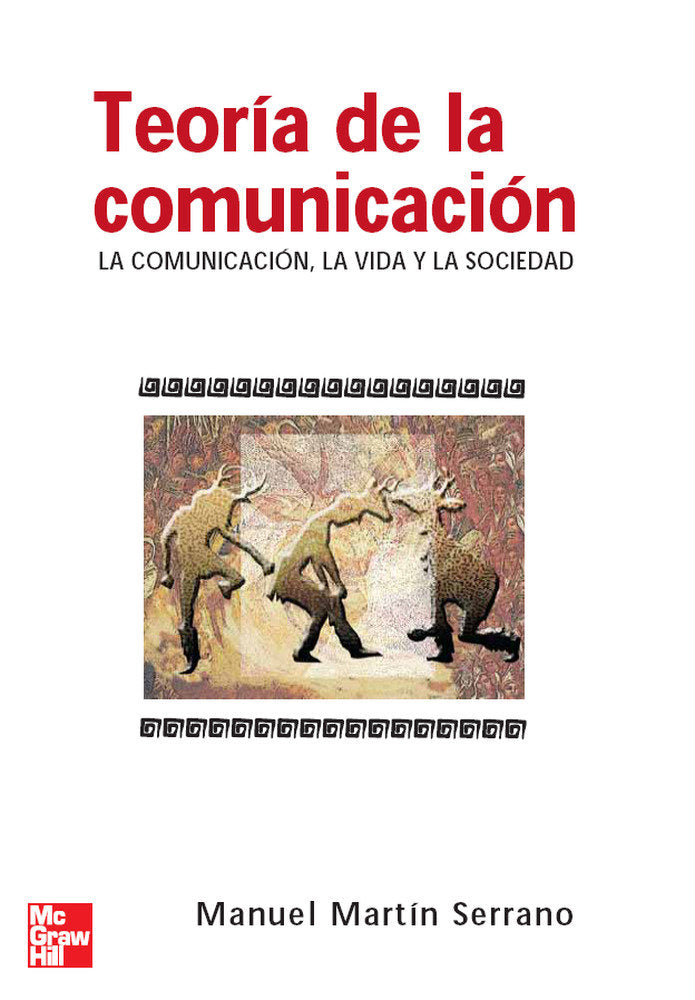 Teor{a de la comunicaci}n. La comunicaci}n, la vida y la sociedad, de Martin,Manuel | portada del libro