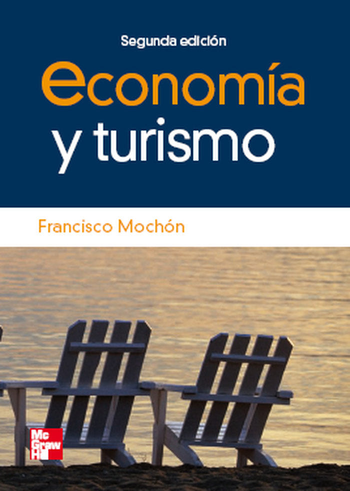 Econom{a y turismo, 2? edc., de MOCHON,FRANCISCO | portada del libro