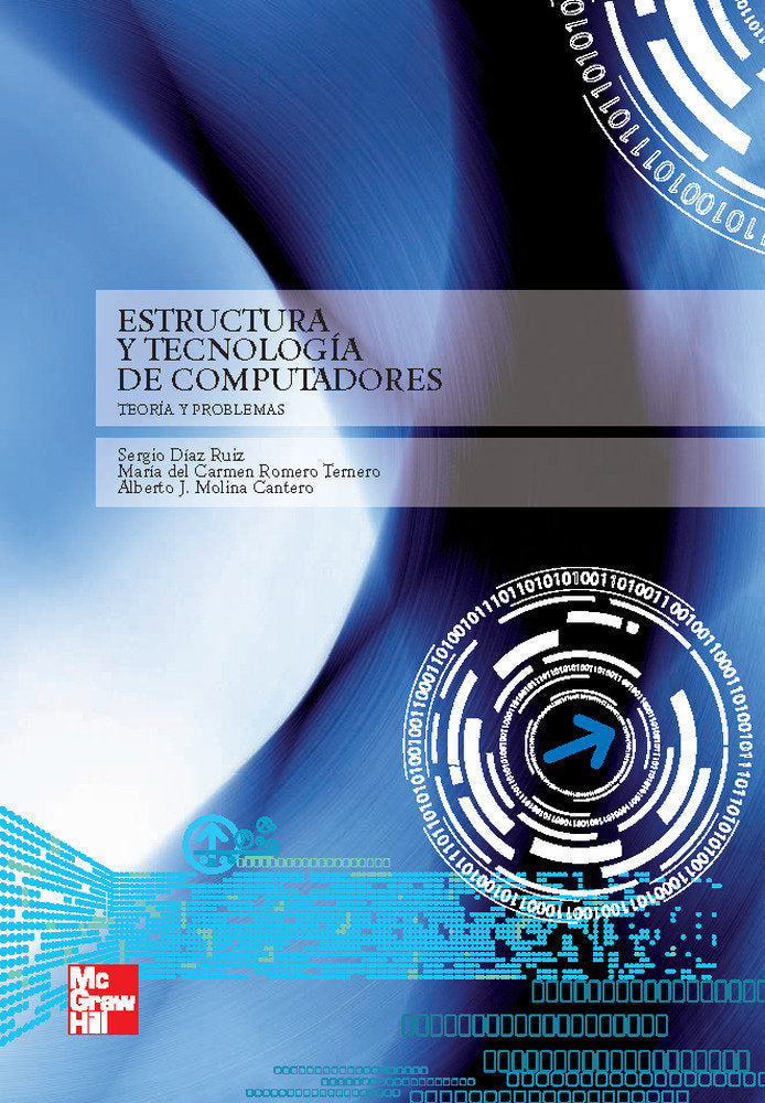 Estructura y tecnolog{a de computadoras: Teor{a y problemas resueltos, de ROMERO TERNERO, | portada del libro