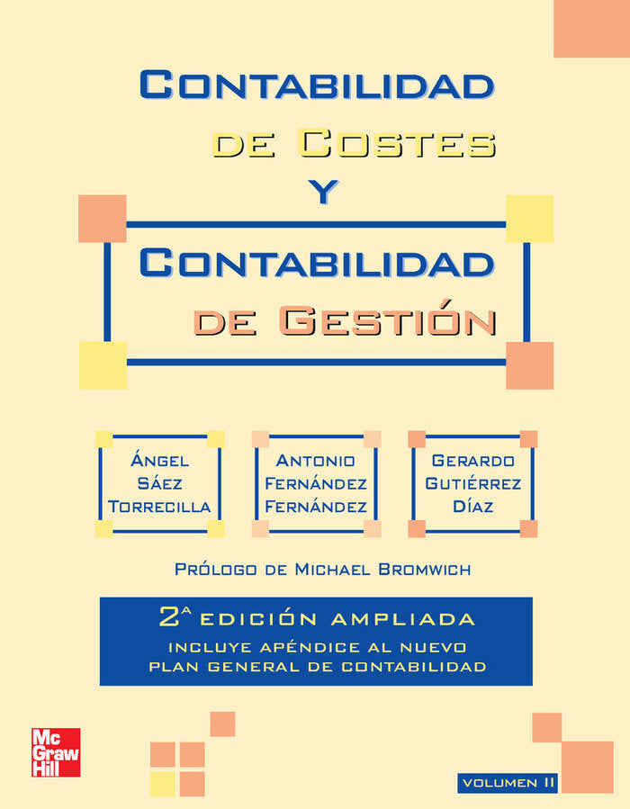Contabilidad de costes y contabilidad de gesti}n. Vol. 2. 2? Ed. Ampliad a, de SAEZ TORRECILLA | portada del libro