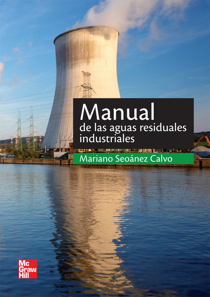 Aguas residuales industriales, de SEOANEZ,MARIANO | portada del libro