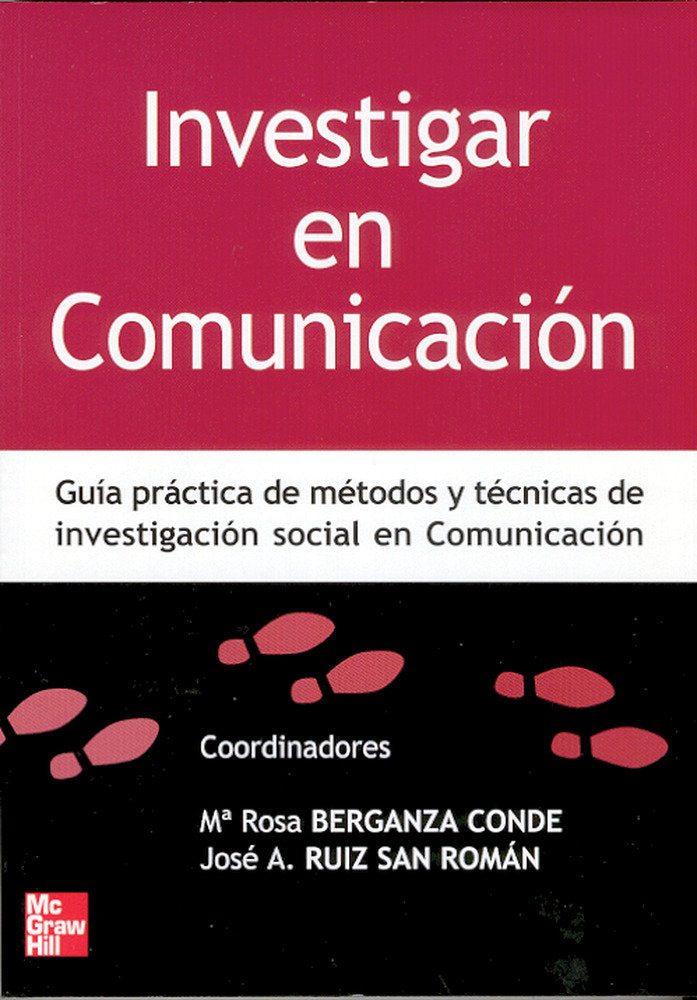 Investigar en Comunicaci}n, de Berganza Conde,Mª Rosa | portada del libro