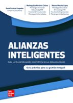 Alianzas inteligentes para la transformación competitiva de las organizaciones, de MARIANGELICA MARTINEZ CHAVEZ DAVID | porta