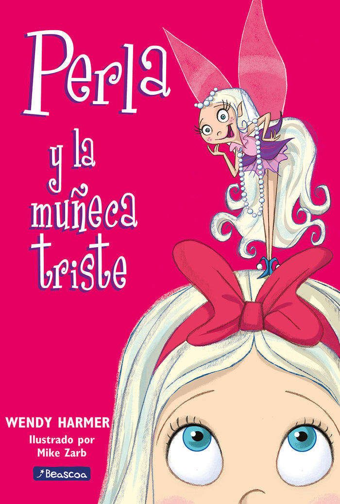 Perla y la muñeca triste (Perla 2), de Harmer | portada del libro