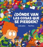 ¿Dónde van las cosas que se pierden?, de Jordi Lafebre | portada del libro