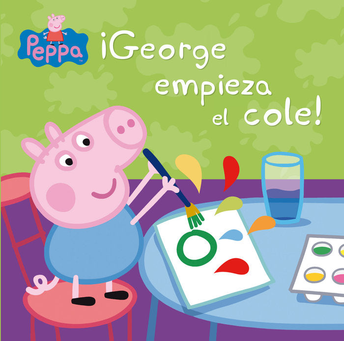 ¡George empieza el cole! (Peppa Pig. Un cuento), de Hasbro | portada del libro