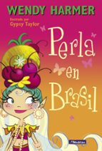 Perla en Brasil (Perla 16), de Wendy Harmer | portada del libro
