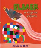 Elmer y el gran pájaro (Elmer. Un cuento), de David McKee | portada del libro