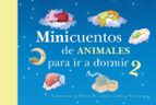 Minicuentos de animales para ir a dormir 2 (Minicuentos), de Blanca BK | portada del libro