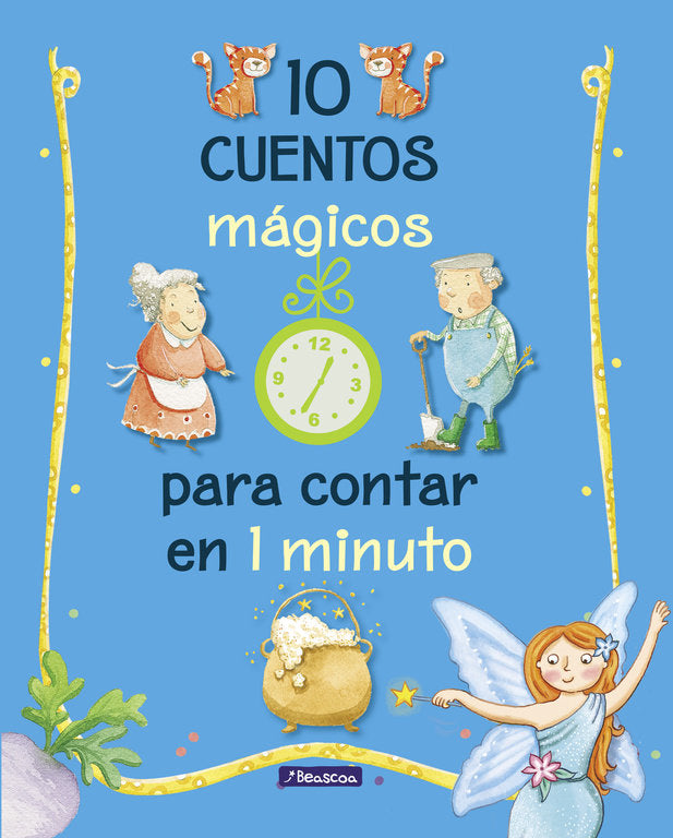10 cuentos mágicos para contar en 1 minuto (Cuentos para contar en 1 minuto), de Varios autores | portada del libro
