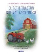 El petit tractor que vol adormir-se, de Carl-Johan Forssén Ehrlin | portada del libro