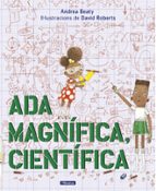 Ada Magnífica, científica (Els Preguntaires), de Andrea Beaty | portada del libro