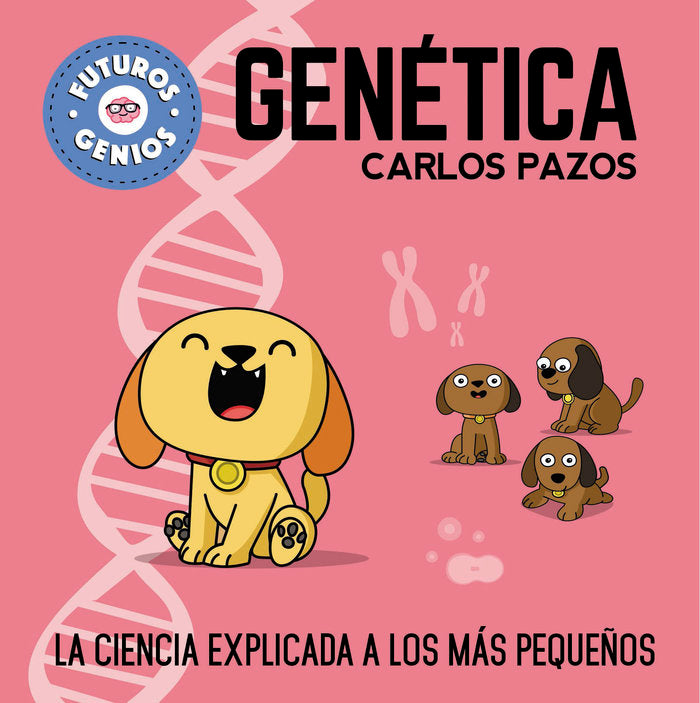 Genética (Futuros Genios 2), de Pazos | portada del libro