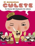 En busca del diamante de colores (El detective Culete), de Troll | portada del libro