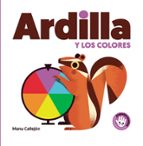 Ardilla y los colores, de MANU CALLEJON | portada del libro