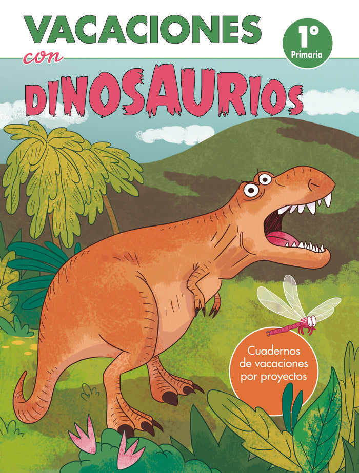 Vacaciones con dinosaurios - 1º de primaria (Cuadernos de vacaciones por proyectos), de Varios autores | portada del libro