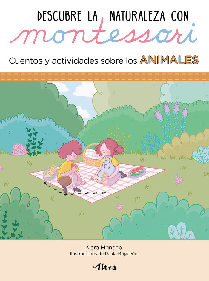 Descubre la Naturaleza con Montessori. Cuentos y actividades sobre los animales (Creciendo con Montessori. Cuadernos de), de